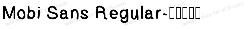 Mobi Sans Regular字体转换